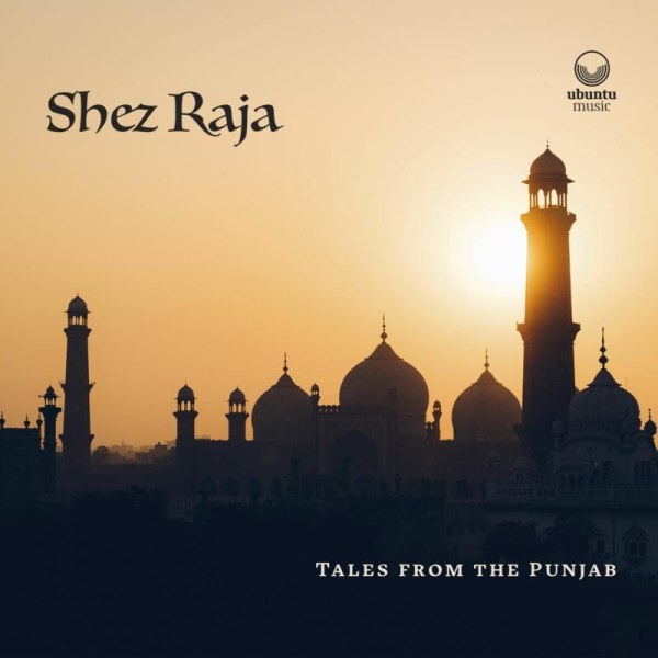 Shez Raja - Tales from the Punjab | Presto Music